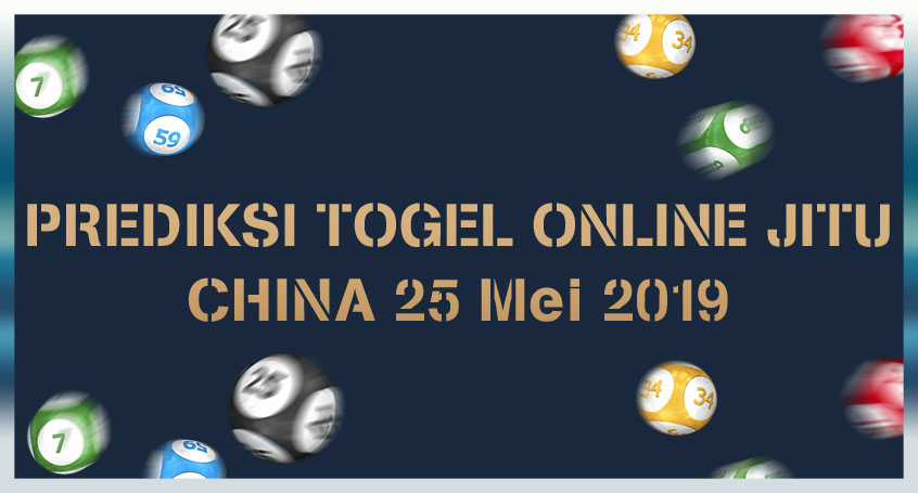 Prediksi Togel Online Jitu China 25 Mei 2019
