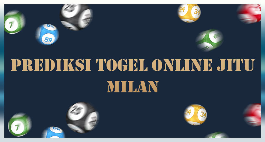 Prediksi Togel Online Jitu Milan 25 Maret 2020