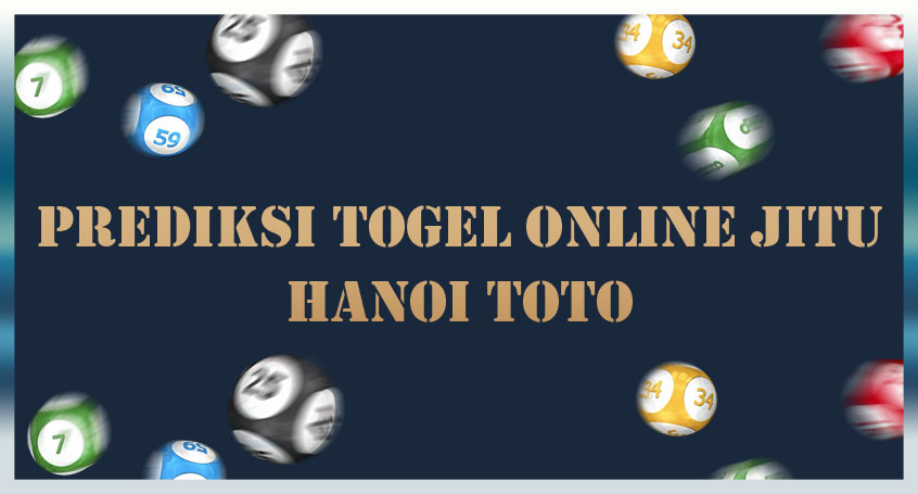 Prediksi Togel Online Jitu Hanoi Toto 28 April 2020